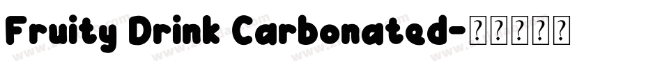 Fruity Drink Carbonated字体转换